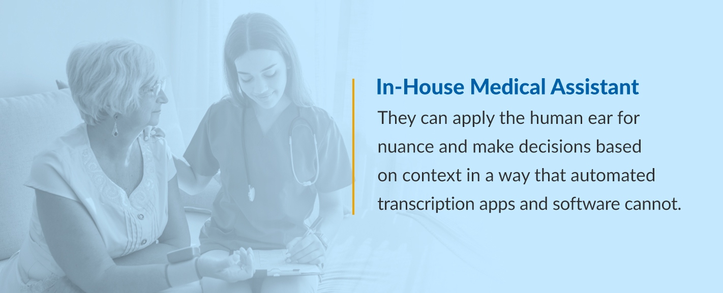 In-House Medical Assistants