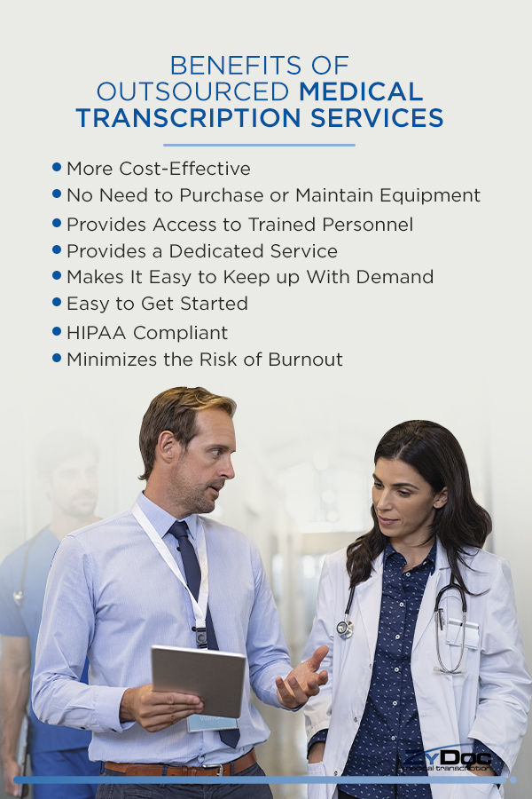 Benefits of Outsourced Medical Transcription Services